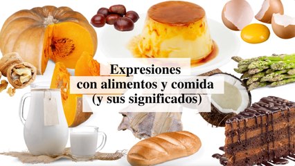 Expresiones Con Comida - Cocina Fácil