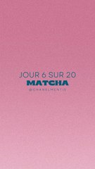 Jour 6/20 - Matcha: Pause pour le cerveau 🧠