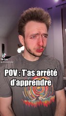 Voici à quoi vous ressemblez quand vous arrêtez d'apprendre...