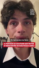 FEMME ACTUELLE : Il partage sa solitude sur Tik Tok et rencontre 60 nouveaux amis !