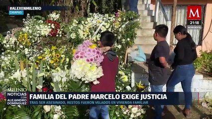 Familia del párroco Marcelo Pérez exigen justicia para su asesinato