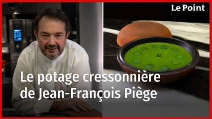 Les recettes de Jean-François Piège : le potage cressonnière