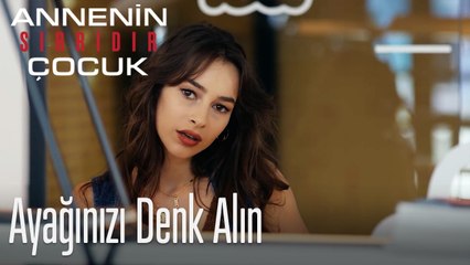 Ayağınızı Denk Alın- Annenin Sırrıdır Çocuk 10. Bölüm