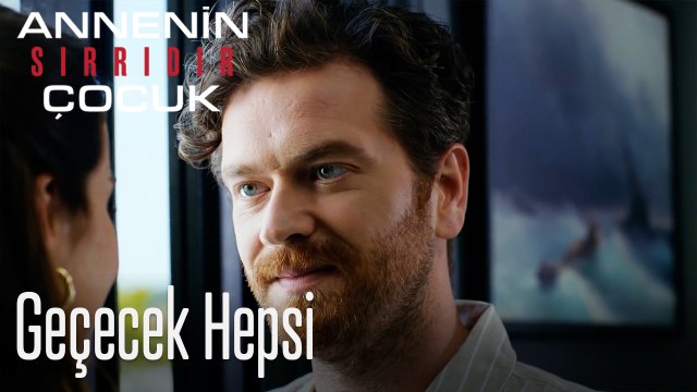 Geçecek Hepsi- Annenin Sırrıdır Çocuk 10. Bölüm