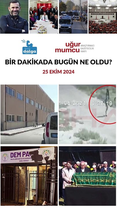 Bir dakikada bugün ne oldu?