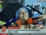 Carabobo | Más de 400 féminas fueron beneficiadas con jornada especial de cirugía oncológica