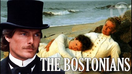 The Bostonians | Christopher Reeve and Vanessa Redgrave Drama Romance 1984