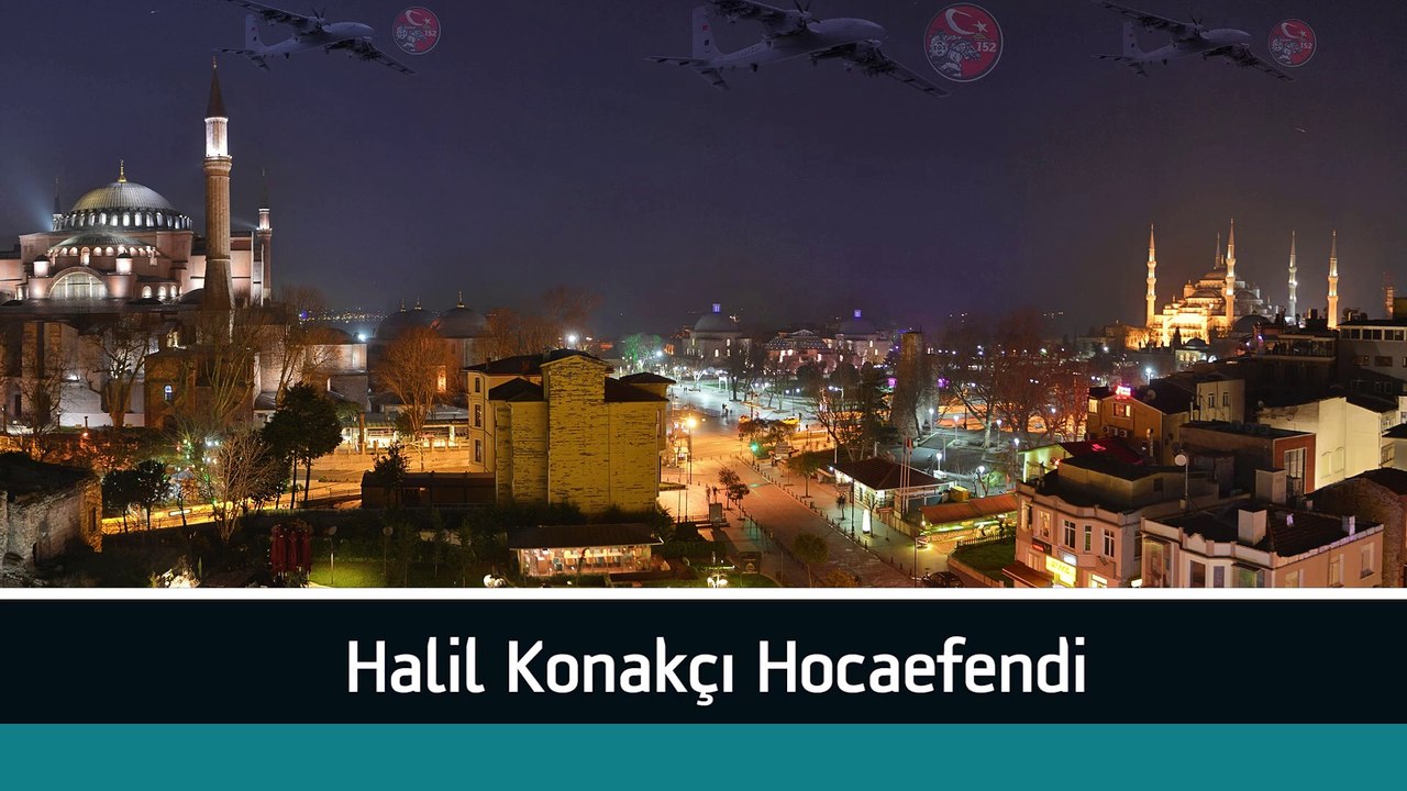Halil Konakçı Hoca _ Bunların Hesabı Teker Teker Sorulacak