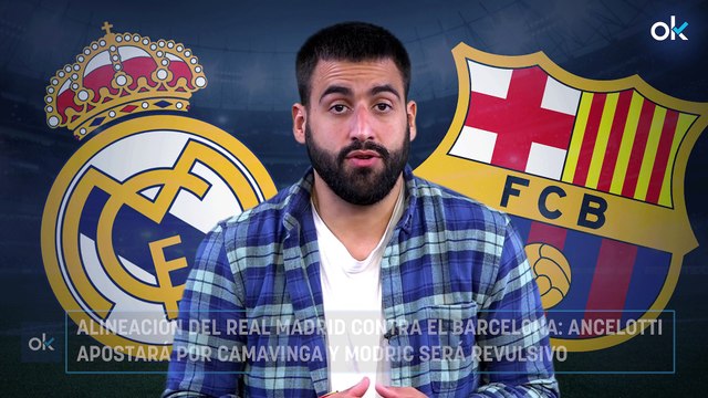 Alineación del Real Madrid contra el Barcelona: Ancelotti apostará por Camavinga y Modric será revulsivo