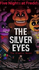  DISCOVER THE GRAPHIC NOVEL VERSION OF "THE SILVER EYES" BY SCOTT CAWTHON!  #fivenightsatfreddys