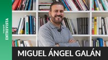 Miguel Ángel Galán: 