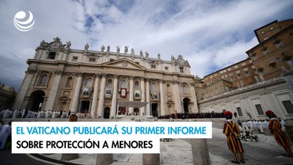 El Vaticano publicará su primer informe sobre protección a menores