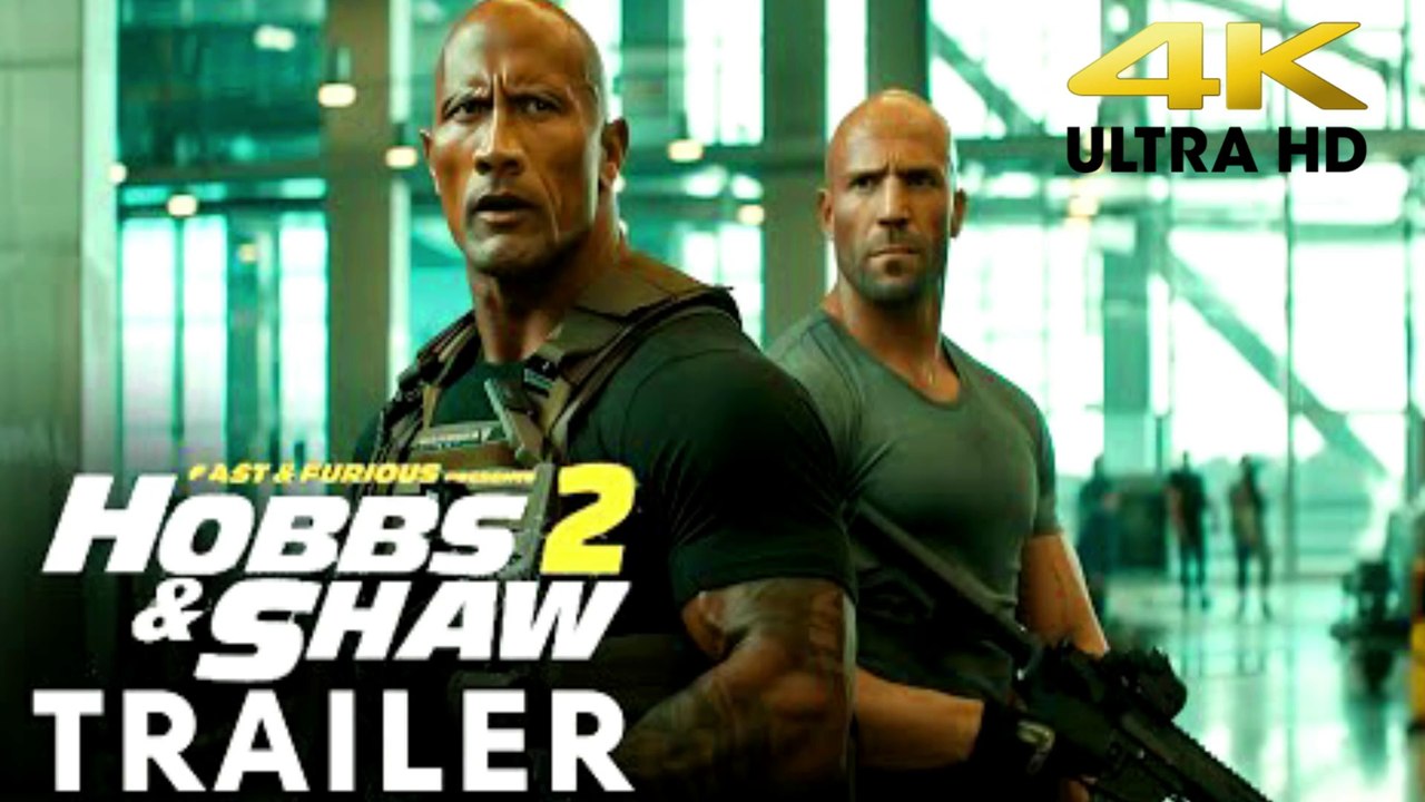 Hobbs Shaw 2 2025 Teaser 4k Trailer