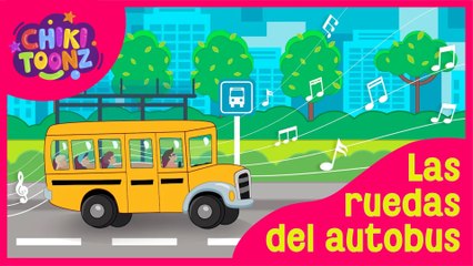 Las Ruedas del Autobus - Chiki Version | Música para niños