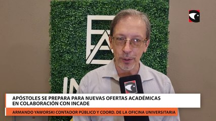 Apóstoles se prepara para nuevas ofertas académicas en colaboración con INCADE