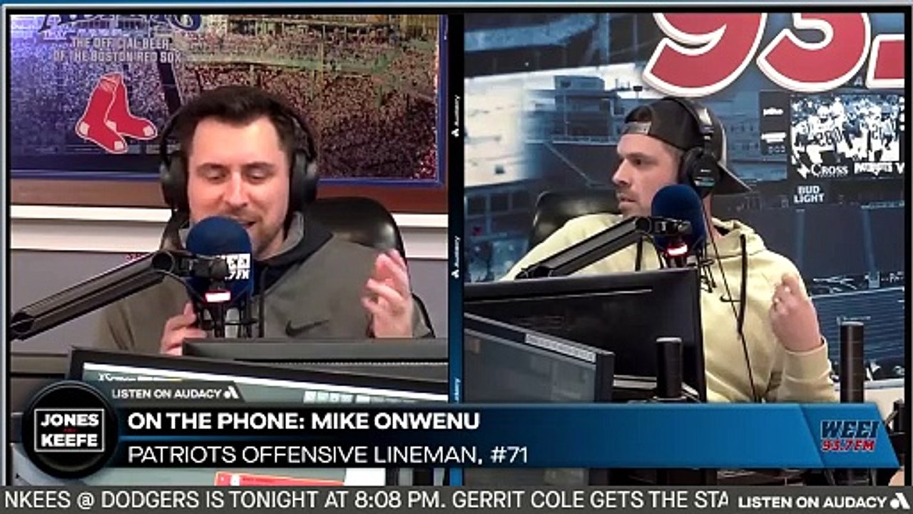 Jones & Keefe: Mike Onwenu on the Patriots' team meeting