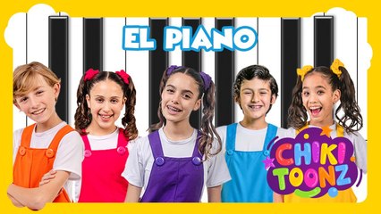 El Piano - Chiki Version | Música para niños