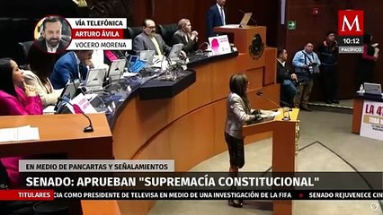 Supremacía constitucional' busca defender la voluntad del poder constituyente: Arturo Ávila