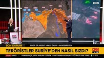 Teröristler Suriye'den nasıl sızdı?