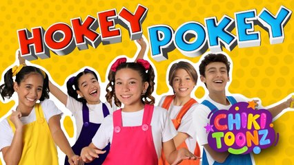 Hokey Pokey - English Version - Chiki Version | Música para niños