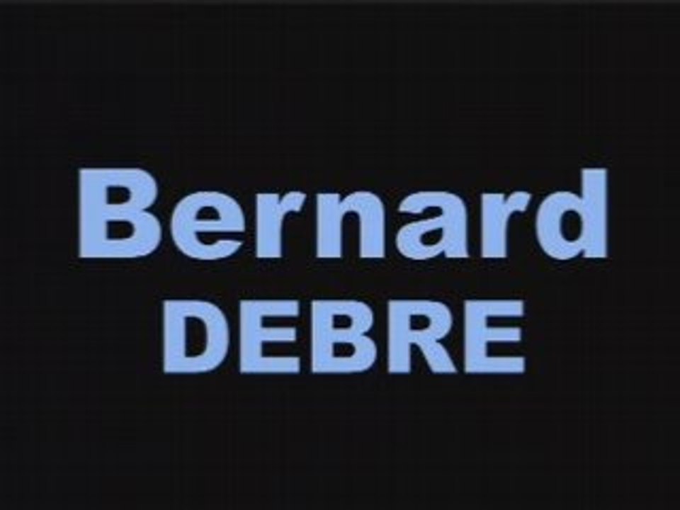Bernard DEBRE