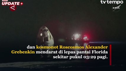 Astronot Crew-8 Space X NASA Sukses Kembali ke Bumi