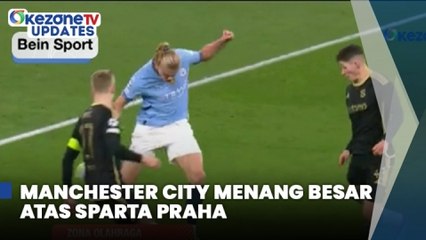 Manchester City Menang Besar 5-0 Atas Sparta Praha