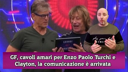 GF, cavoli amari per Enzo Paolo Turchi e Clayton, la comunicazione è arrivata