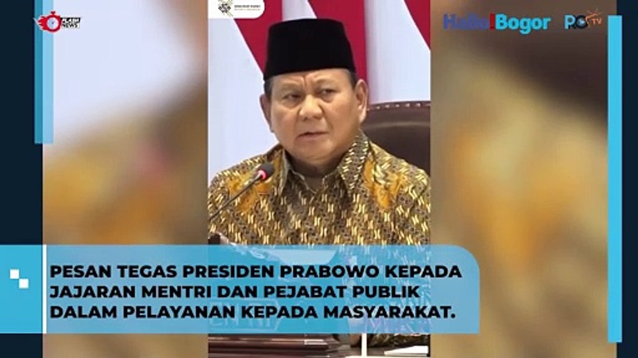 Presiden Prabowo Sampaikan Pesan Tegas: Menteri dan Pejabat Publik Harus Utamakan Pelayanan Masyarakat!