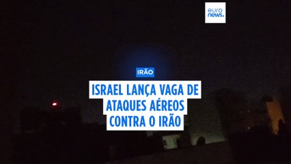 Israel lança vaga de ataques aéreos contra o Irão