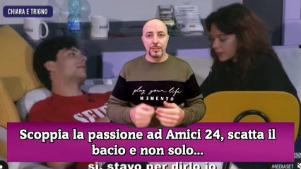Scoppia la passione ad Amici 24, scatta il bacio e non solo...
