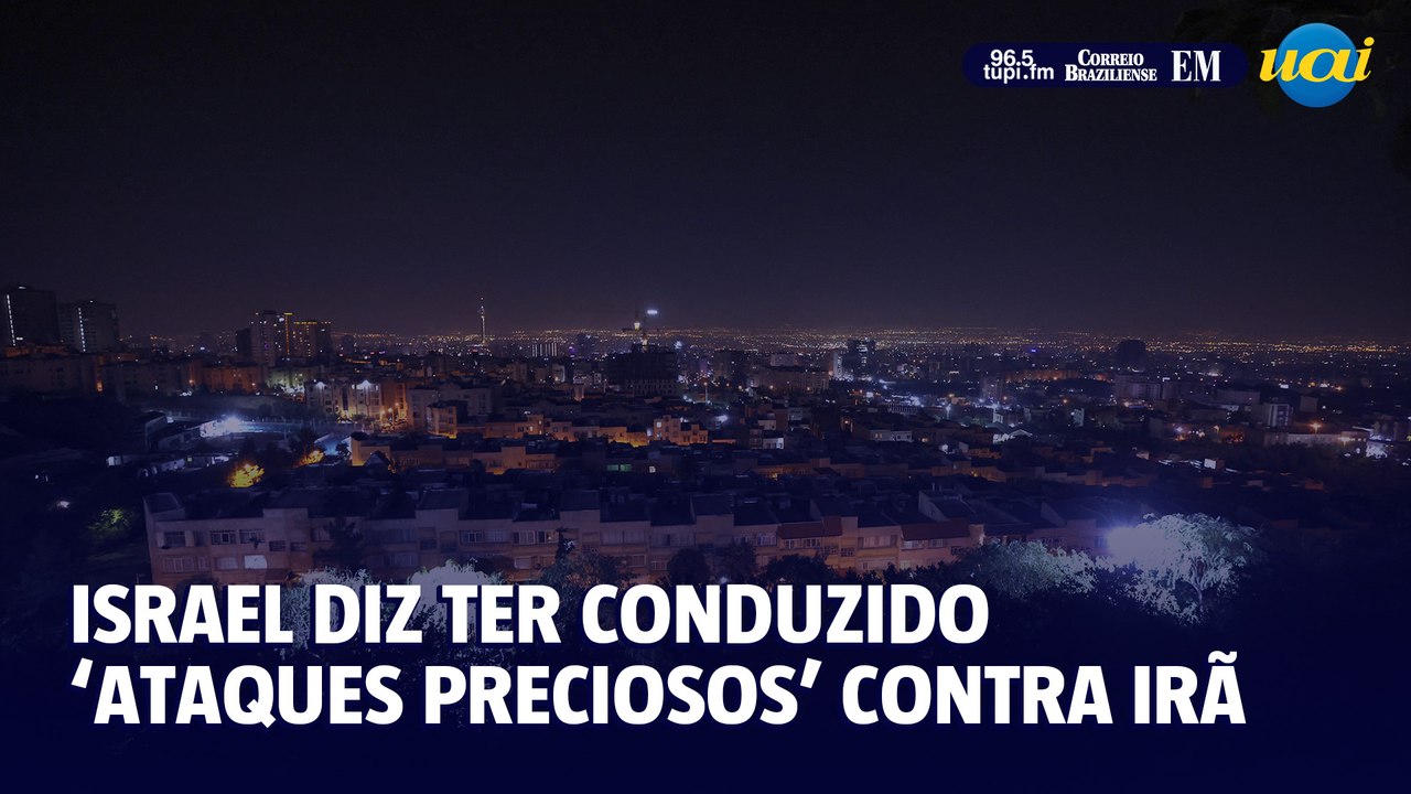Exército de Israel diz ter conduzido ‘ataques precisos’ contra alvos militares no Irã