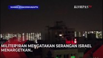 Momen Pertahanan Udara Iran Tangkis Serangan Rudal dari Israel