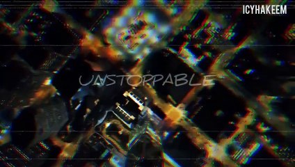 Sia - Unstoppable [ICYHAKEEM TRAP REMIX]