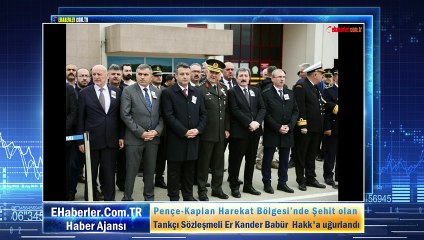 Pençe-Kaplan Harekat Bölgesi’nde Şehit olan Tankçı Sözleşmeli Er Kander Babür  Hakk'a uğurlandı