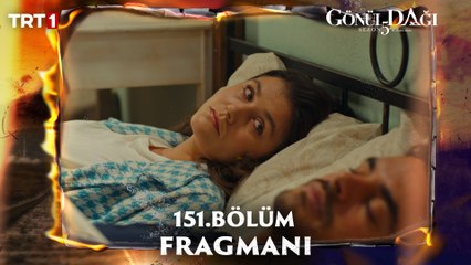 Gönül Dağı 151. Bölüm Fragmanı Yayında! Yeni Bölüm 2 Kasım Cumartesi TRT 1’de 🎬