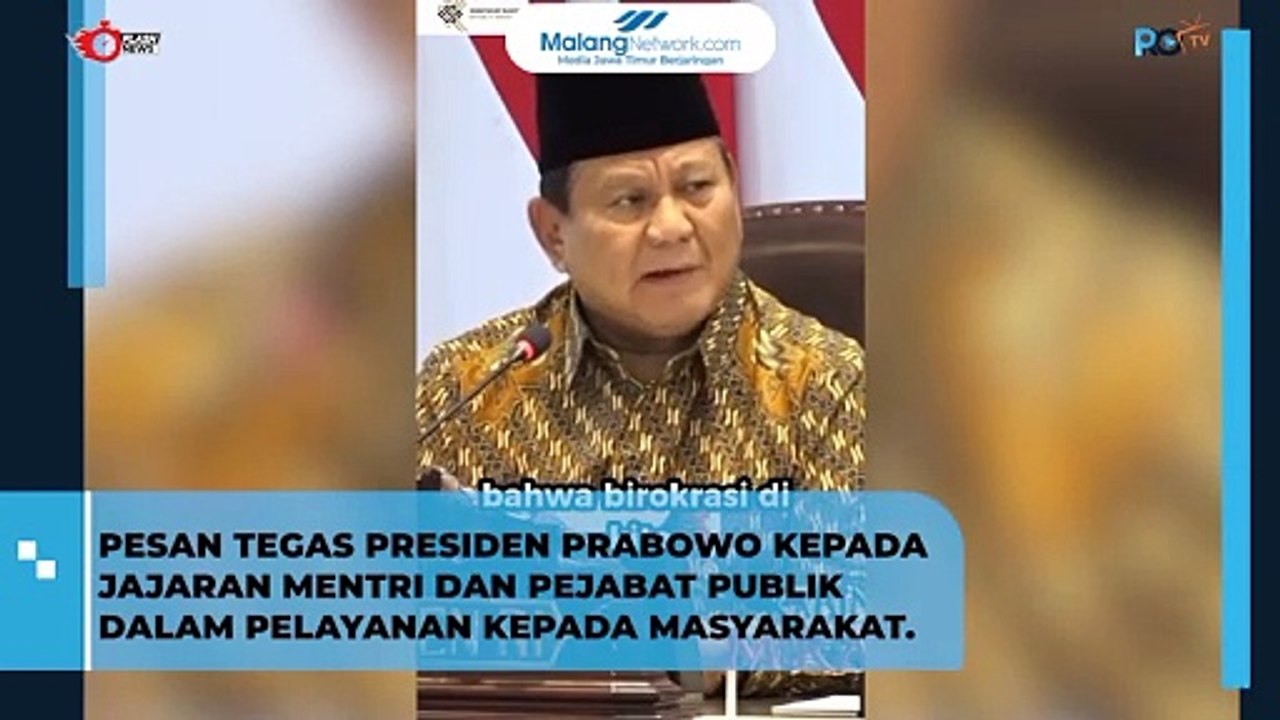 Pesan Tegas Presiden Prabowo Kepada Menteri dan Pejabat Untuk Pelayanan Kepada Masyarakat