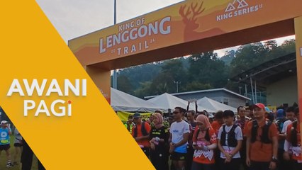 AWANI Pagi: King of Lenggong Trail promosi pelancongan domestic