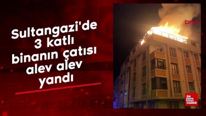 Sultangazi'de 3 katlı binanın çatısı alev alev yandı