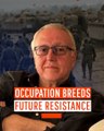 Occupation Breeds Future Resistance