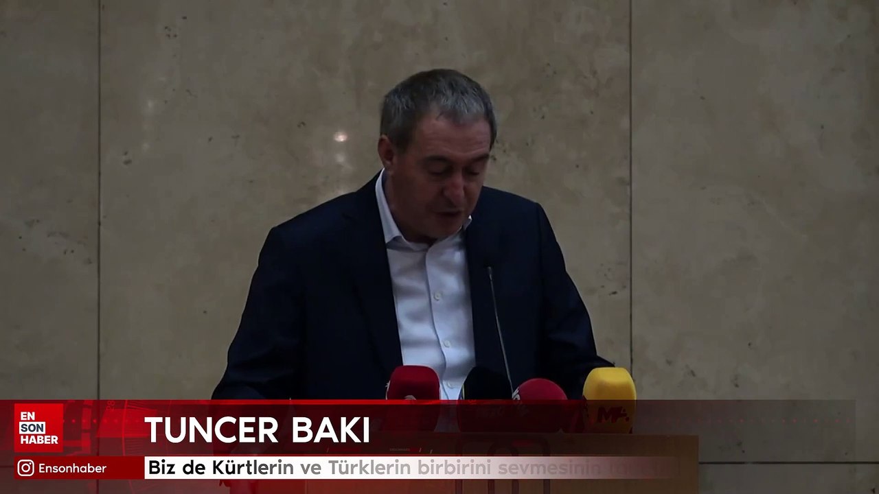 Tuncer Bakırhan: Biz de Kürtlerin ve Türklerin birbirini sevmesinin farz olduğunu söylüyoruz