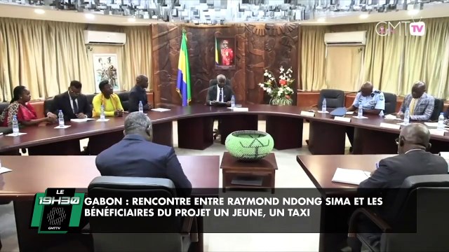 [#Reportage] Gabon : Rencontre entre Raymond Ndong Sima et les bénéficiaires du projet Un jeune, un taxi