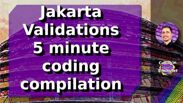 Jakarta 5 minute coding compilation - All validations hints and tricks in one video!