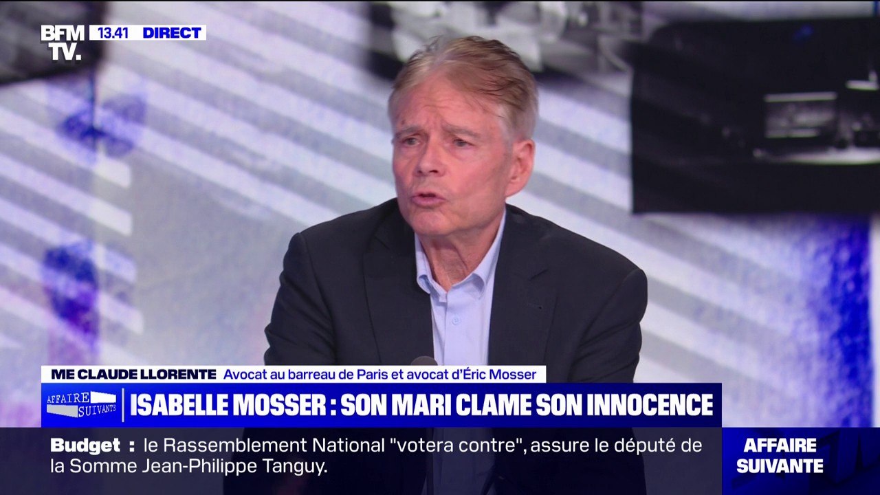 Me Claude Llorente (avocat d'Eric Mosser, condamné pour avoir tué sa femme): "Il n'y a aucune preuve, aucun élément formel"