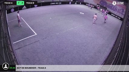 But de Boubeker - Team A
