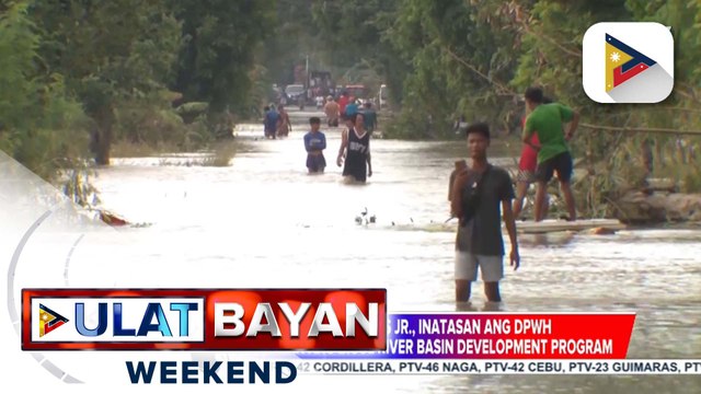 DPWH, target makapagsumite ng detailed engineering design ng Bicol River Basin Development Program sa susunod na taon, batay sa direktiba ni PBBM