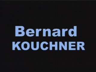Bernard KOUCHNER