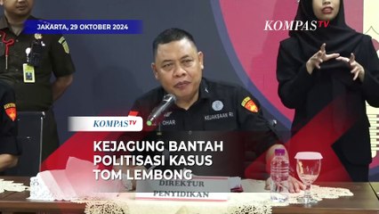 Kejagung Bantah Politisasi Penangkapan Tom Lembong: Ini Bukan Perkara Biasa!