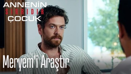 Meryem'i Araştır- Annenin Sırrıdır Çocuk 11. Bölüm