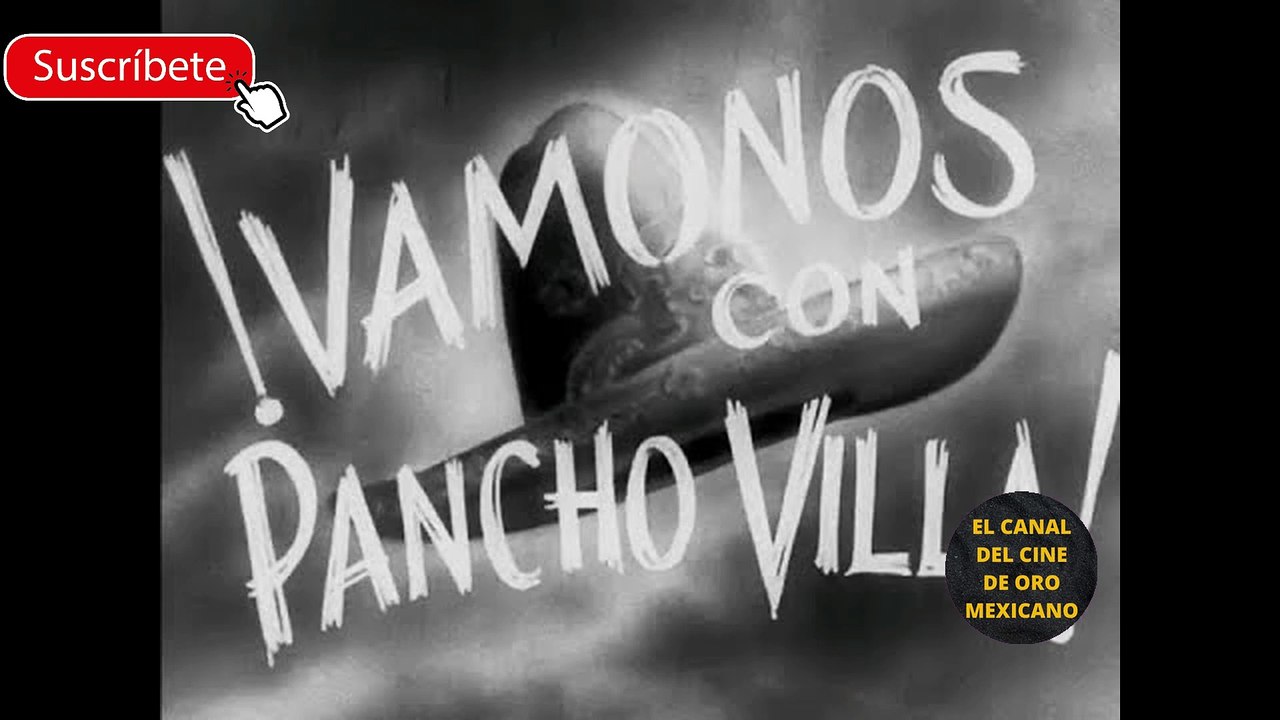 01676CCM Dónde Ver Vámonos con Pancho Villa COMPLETA y GRATIS